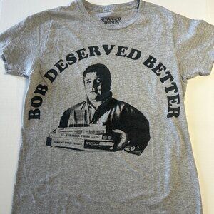 Stranger Things "Bob Deserved Better" gray t-shirt, unisex small